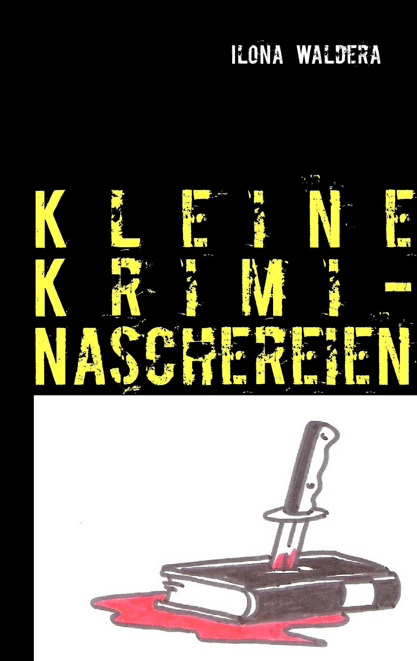Kleine Krimi-Naschereien | Waldera, Ilona