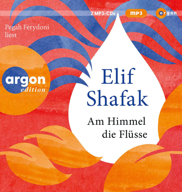 Am Himmel die Flüsse | Shafak, Elif