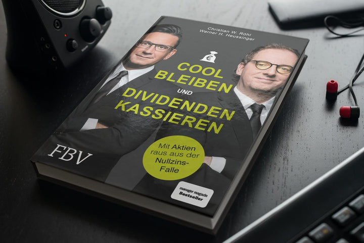 Cool bleiben und Dividenden kassieren | Heussinger, Werner H. | Röhl, Christ...