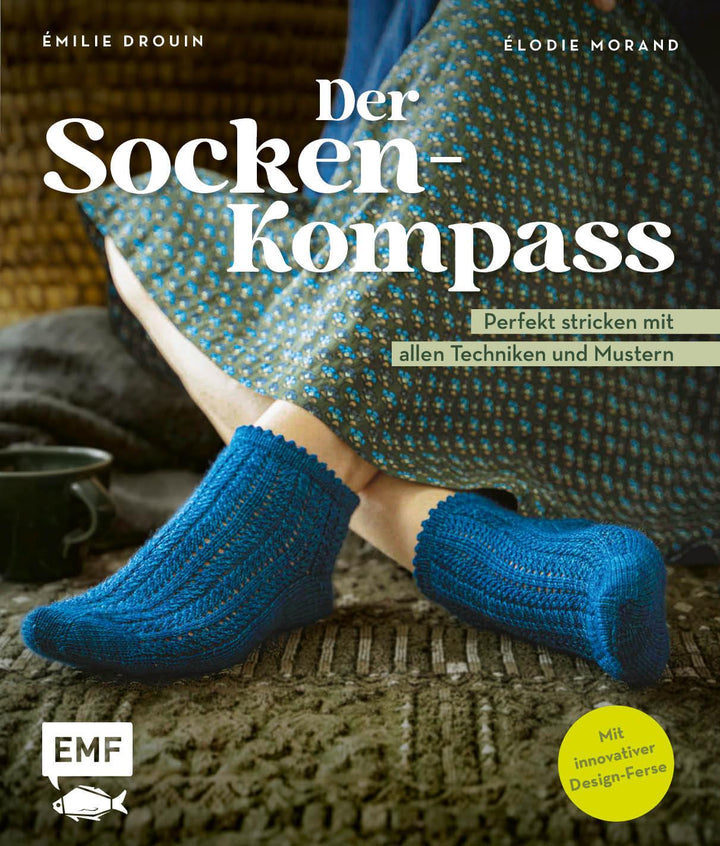 Der Socken-Kompass | Drouin, Émilie | Morand, Élodie
