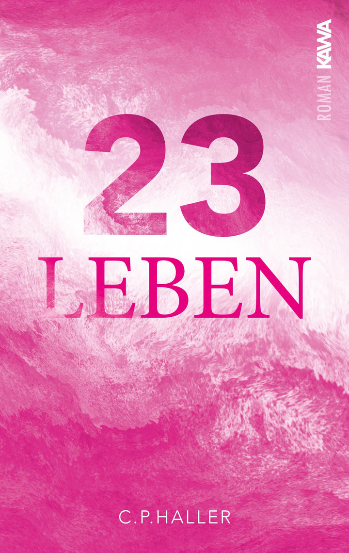 23 Leben | Haller, C. P.