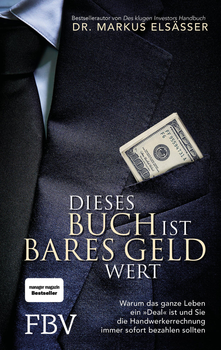 Dieses Buch ist bares Geld wert | Elsässer, Markus