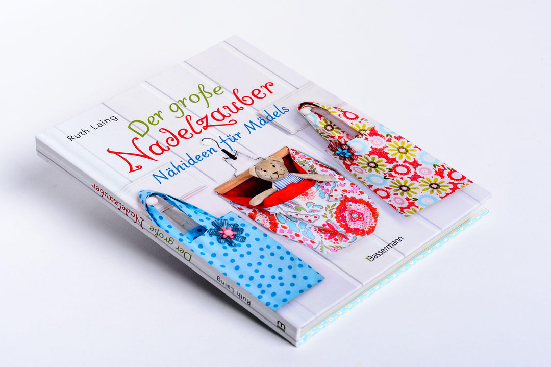 Der große Nadelzauber. Tolle Nähideen für Mädels. Mit und ohne Nähmaschine. ...