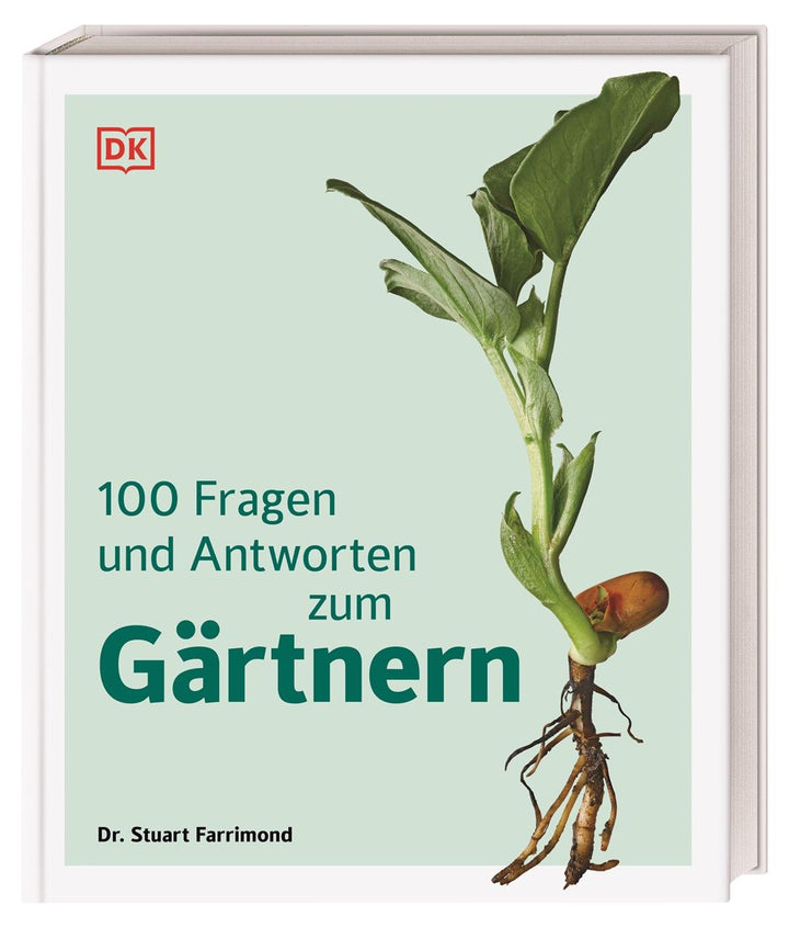 100 Fragen und Antworten zum Gärtnern | Farrimond, Stuart