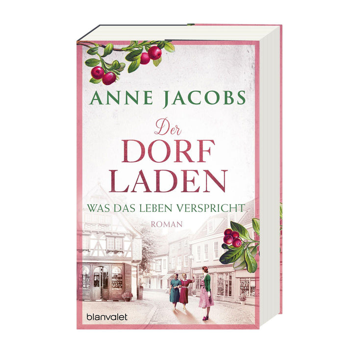 Der Dorfladen - Was das Leben verspricht | Jacobs, Anne