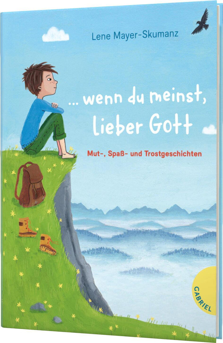 ... wenn du meinst, lieber Gott | Mayer-Skumanz, Lene