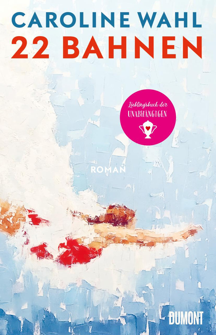 22 Bahnen | Wahl, Caroline