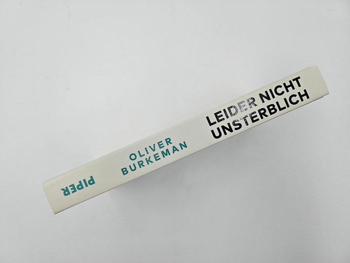 Leider nicht unsterblich | Burkeman, Oliver