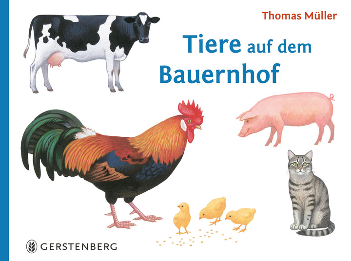 Tiere auf dem Bauernhof | Müller, Thomas