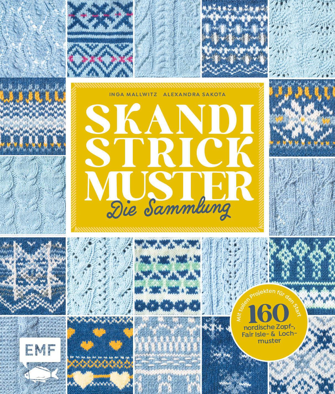 Skandi Strickmuster - Die Sammlung | Mallwitz, Inga | Sakota, Alexandra