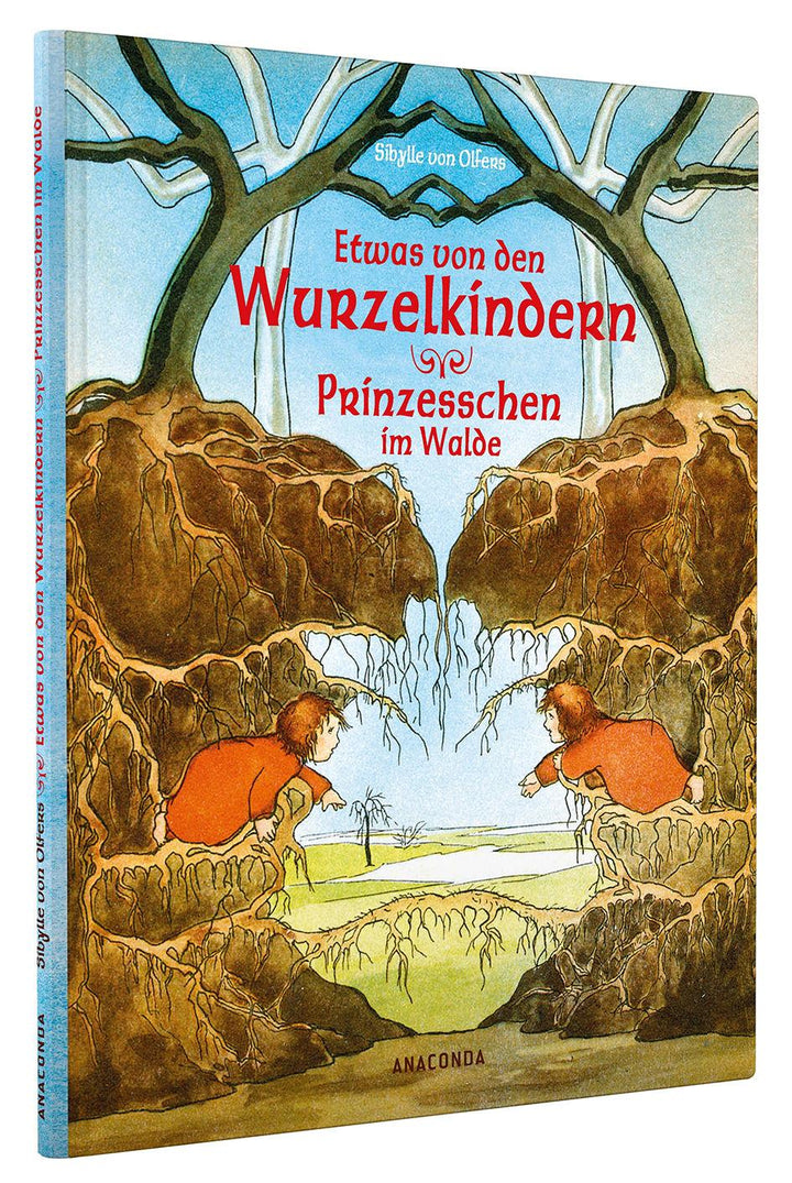 Etwas von den Wurzelkindern / Prinzesschen im Walde | Olfers, Sibylle von
