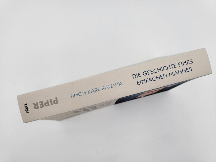 Die Geschichte eines einfachen Mannes | Kaleyta, Timon Karl