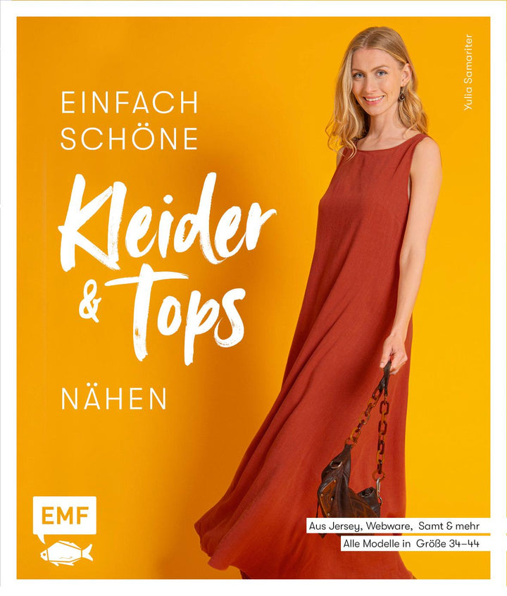 Einfach schöne Kleider und Tops nähen - aus Jersey, Webware, Samt und mehr |...