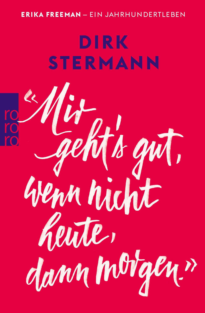 'Mir geht's gut, wenn nicht heute, dann morgen.' | Stermann, Dirk