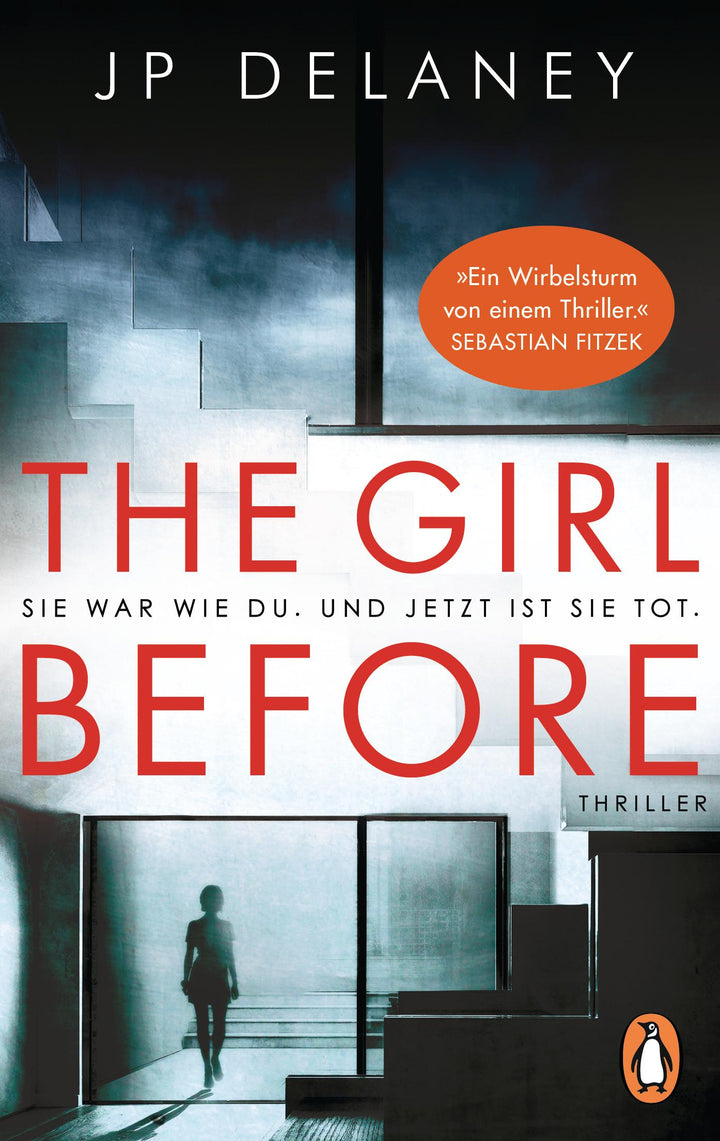 The Girl Before - Sie war wie du. Und jetzt ist sie tot. | Delaney, Jp