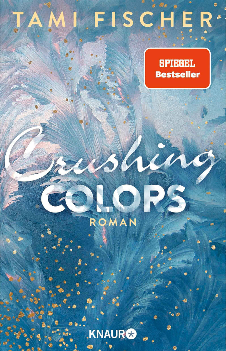 Crushing Colors | Fischer, Tami