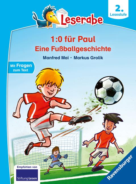 1:0 für Paul! Eine Fußballgeschichte - Leserabe ab 2. Klasse - Erstlesebuch ...