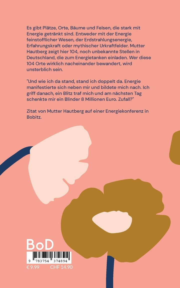 104 Kraftorte in Deutschland | Hautberg, Mutter