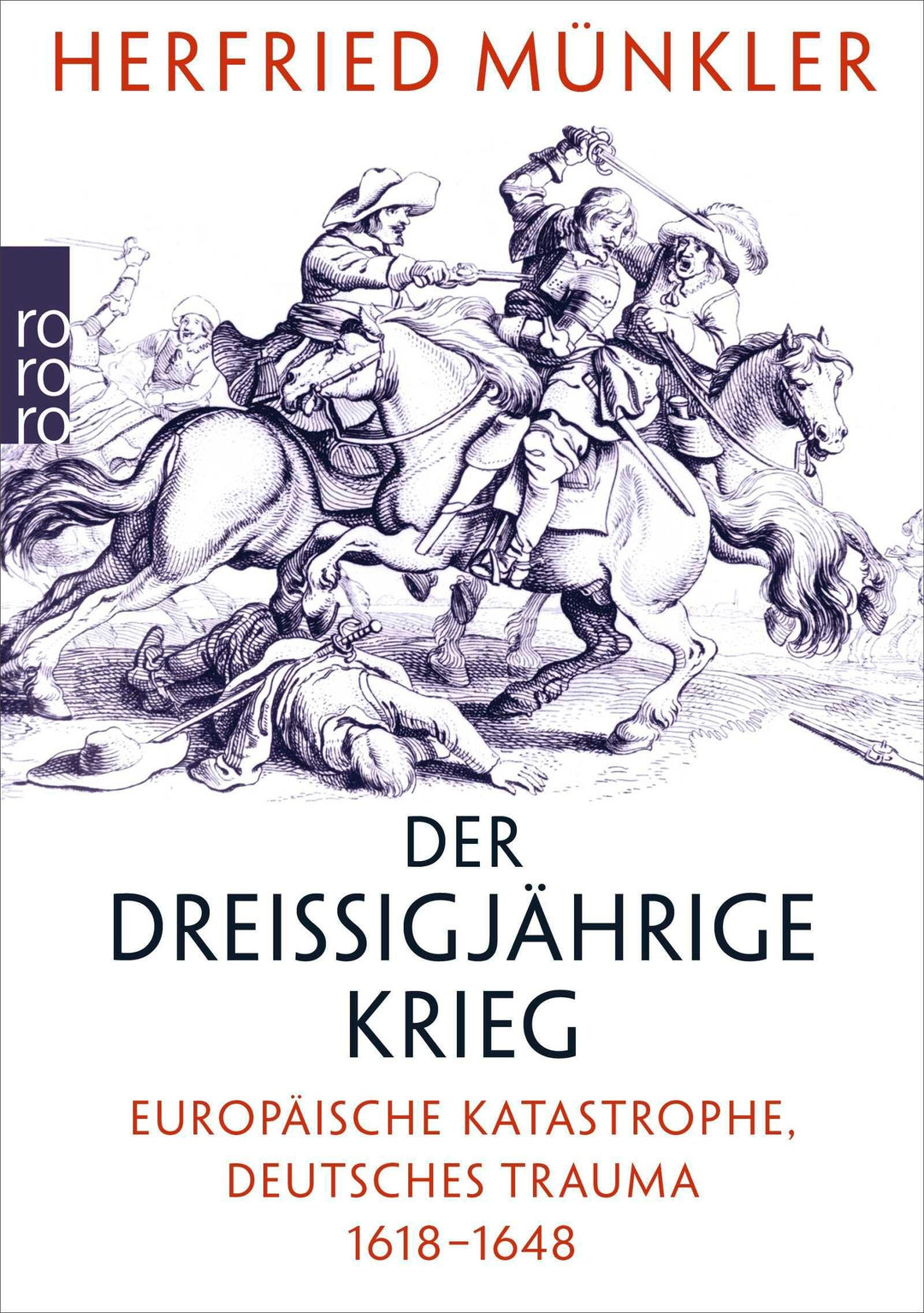 Der Dreißigjährige Krieg | Münkler, Herfried