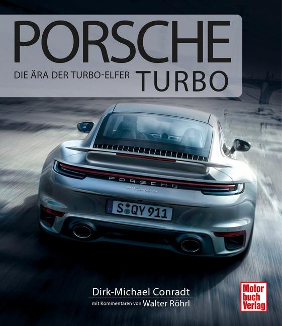 Porsche Turbo | Conradt, Dirk-Michael | Röhrl, Walter