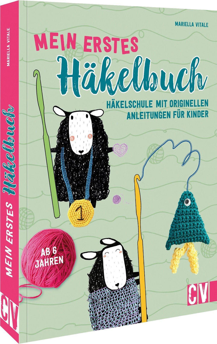 Mein erstes Häkelbuch | Vitale, Mariella