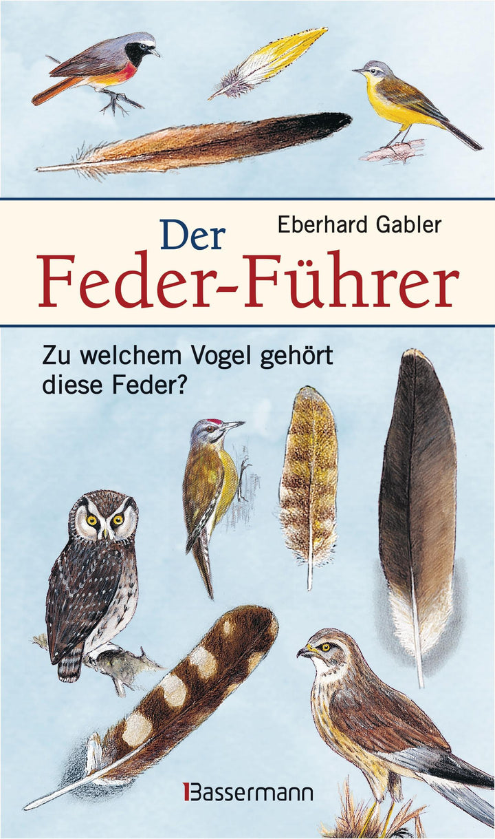Der Feder-Führer | Gabler, Eberhard