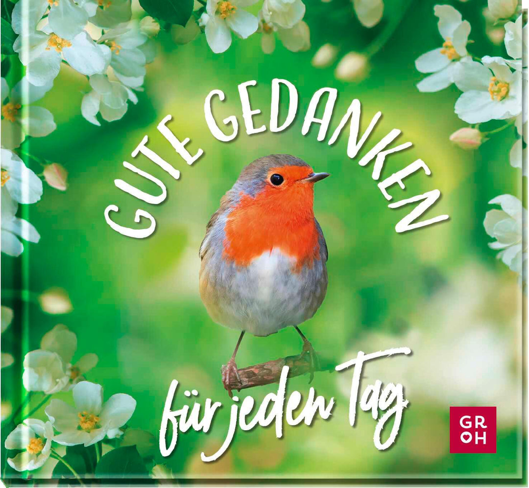 Gute Gedanken für jeden Tag | -