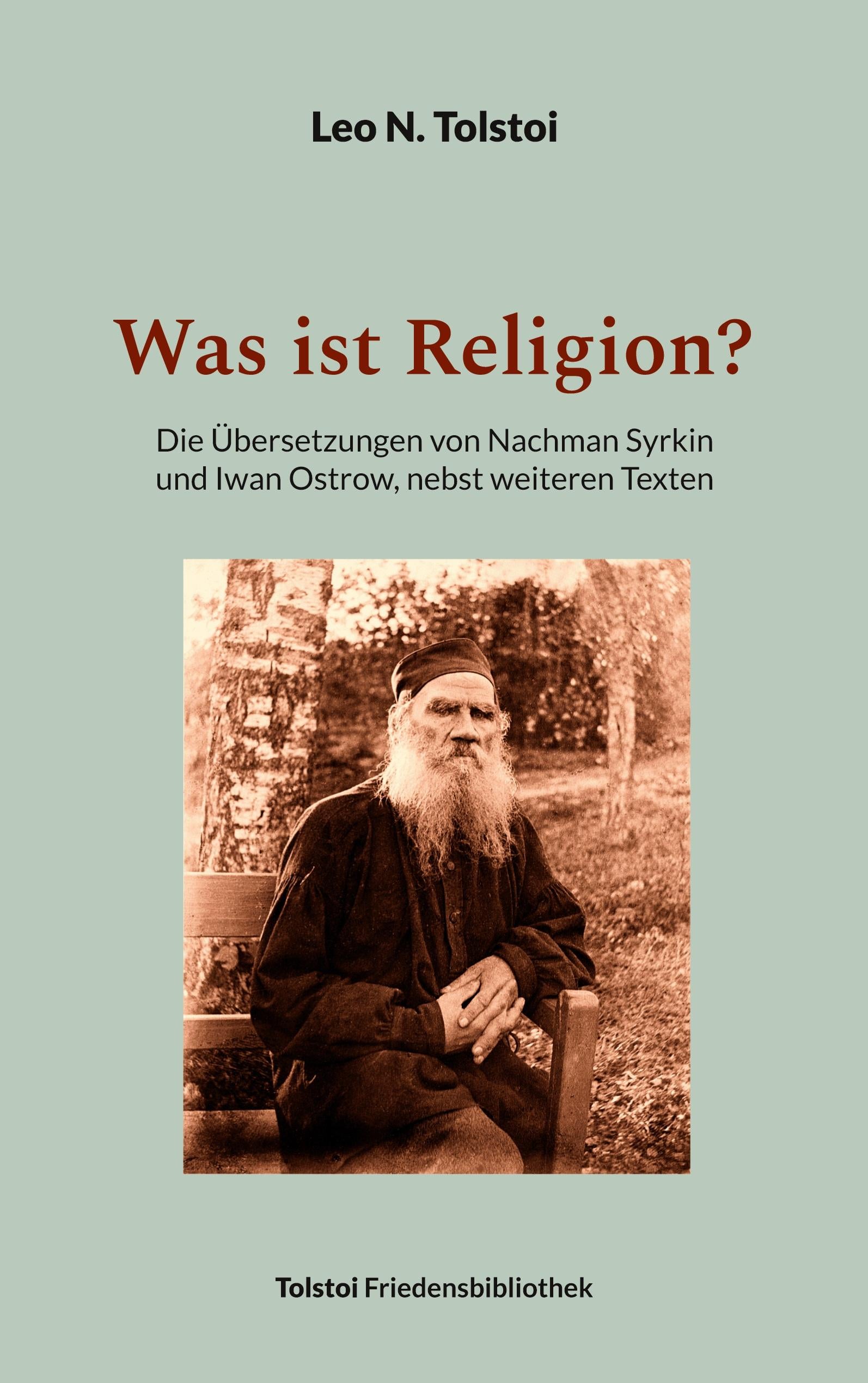 Was ist Religion? | Tolstoi, Leo N.