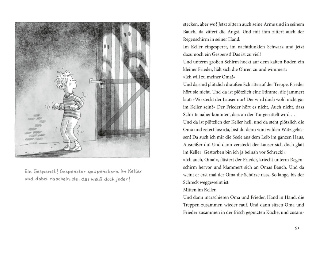 'Oma', schreit der Frieder, 'ich hab meine Lehrerin lieber!' | Mebs, Gudrun