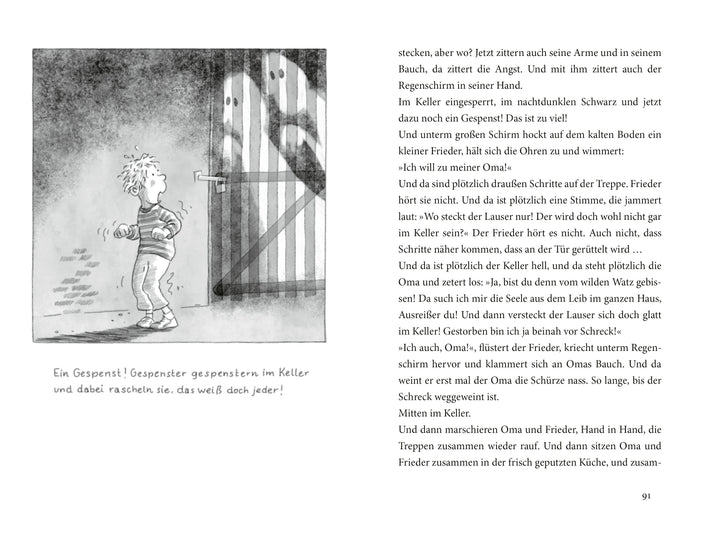 'Oma', schreit der Frieder, 'ich hab meine Lehrerin lieber!' | Mebs, Gudrun