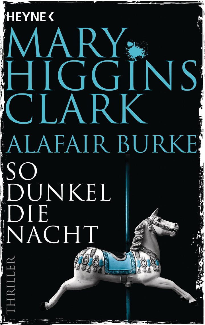 So dunkel die Nacht | Clark, Mary Higgins | Burke, Alafair