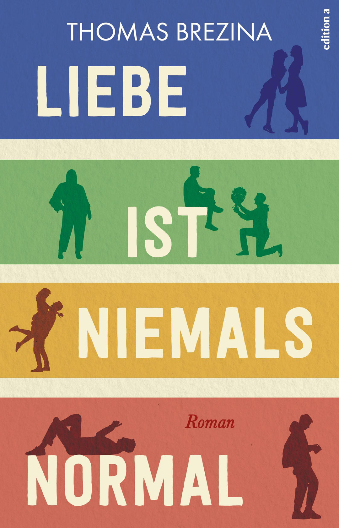 Liebe ist niemals normal | Brezina, Thomas