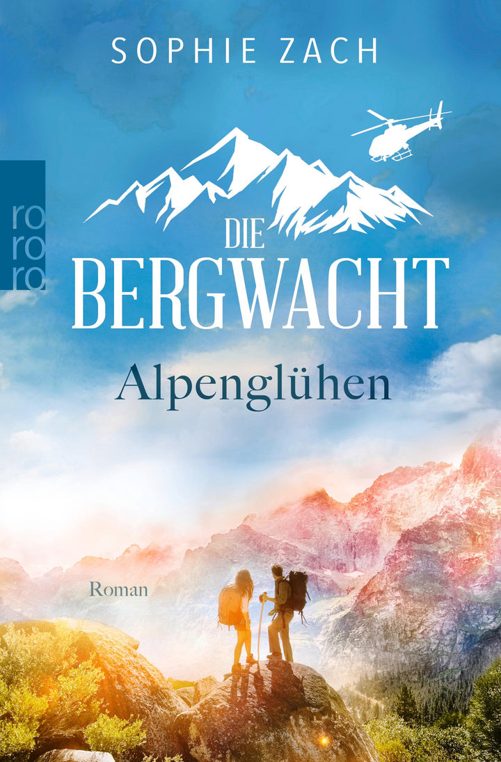 Die Bergwacht: Alpenglühen | Zach, Sophie