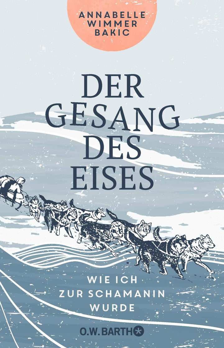 Der Gesang des Eises | Wimmer Bakic, Annabelle