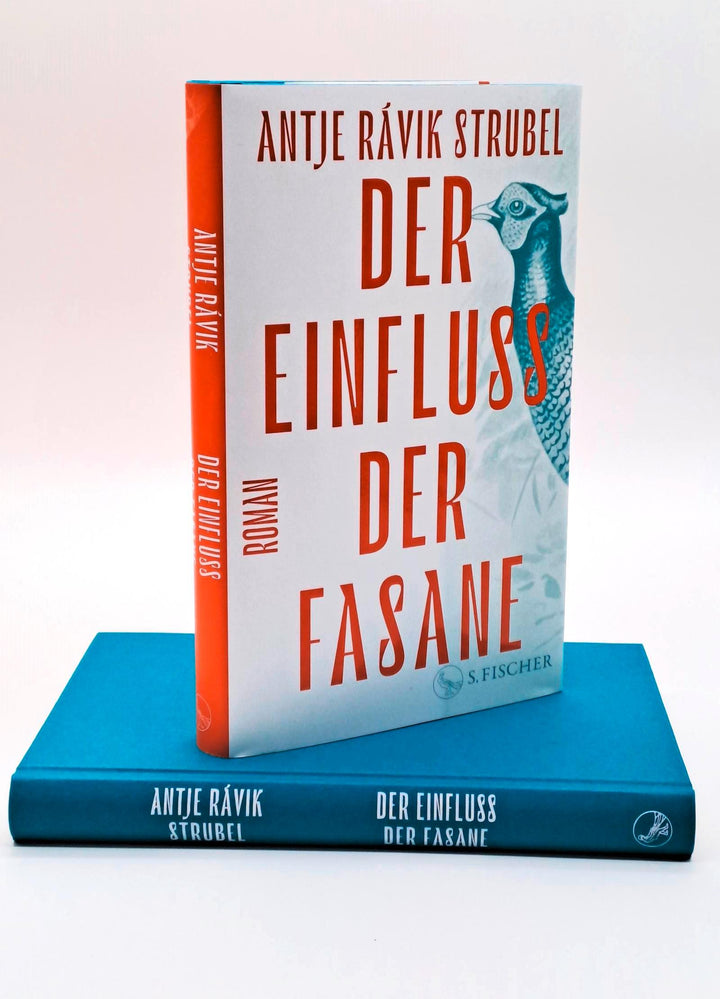 Der Einfluss der Fasane | Strubel, Antje Rávik