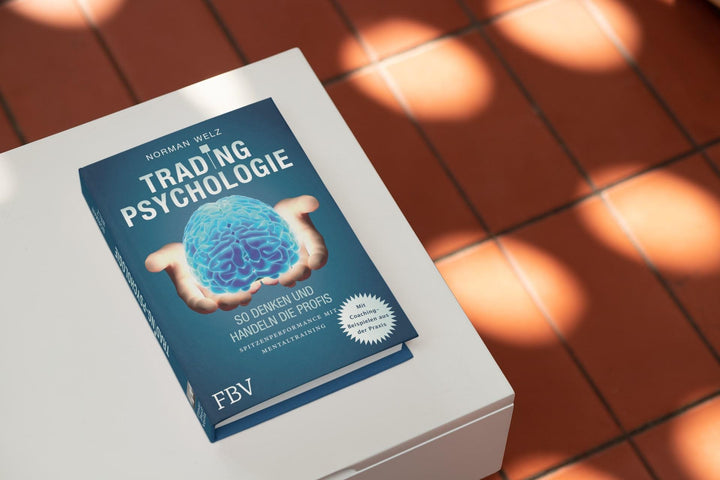 Tradingpsychologie - So denken und handeln die Profis | Welz, Norman