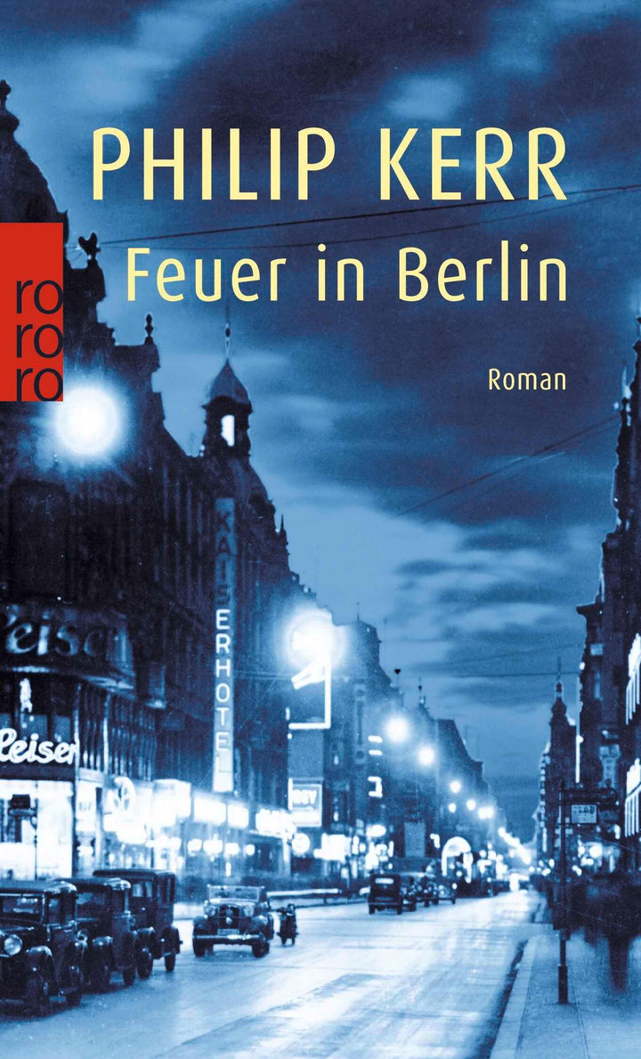 Feuer in Berlin | Kerr, Philip
