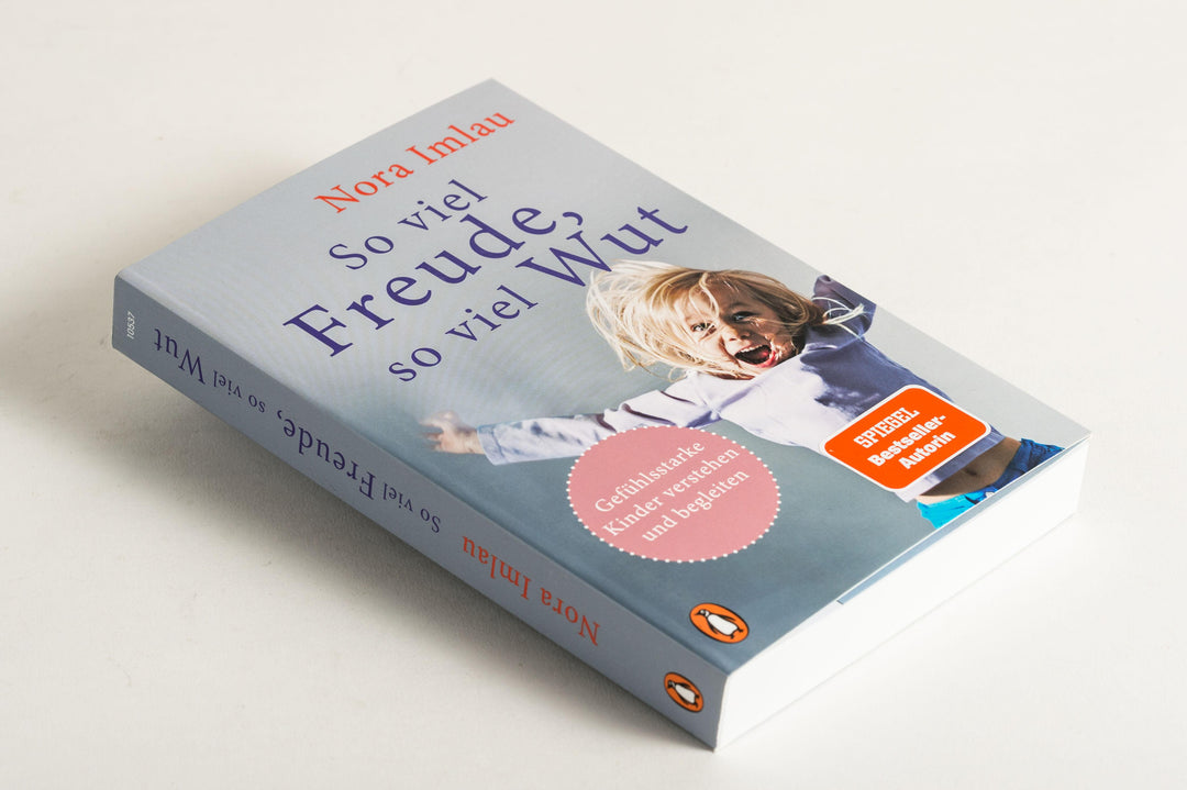 So viel Freude, so viel Wut | Imlau, Nora