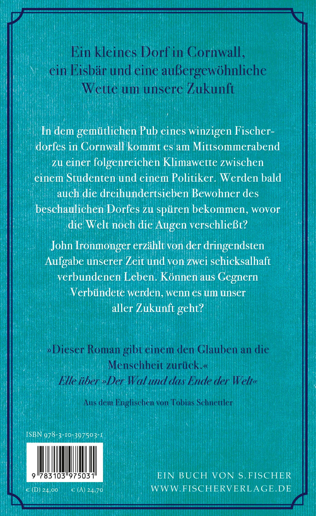 Der Eisbär und die Hoffnung auf morgen | Ironmonger, John