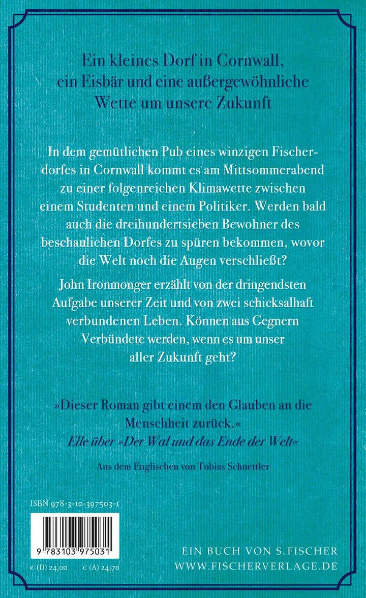 Der Eisbär und die Hoffnung auf morgen | Ironmonger, John