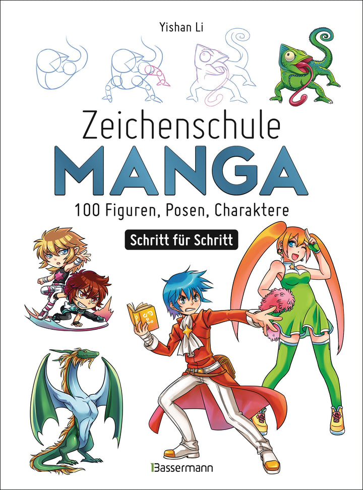 Zeichenschule Manga - 100 Figuren, Posen, Charaktere Schritt für Schritt | L...