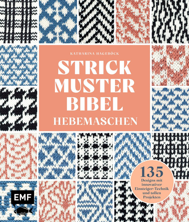 Strickmusterbibel - Hebemaschen | Hageböck, Katharina