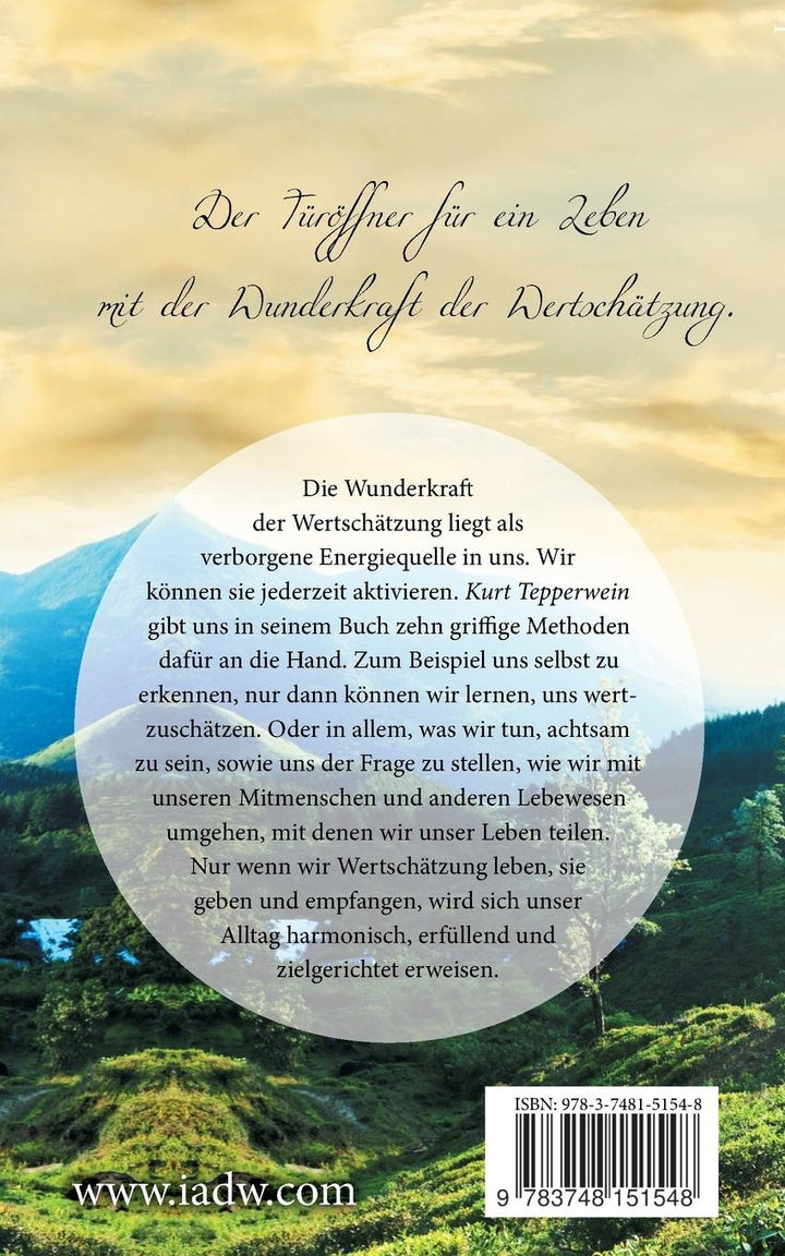 Die Heilkraft der Wertschätzung | Tepperwein, Kurt