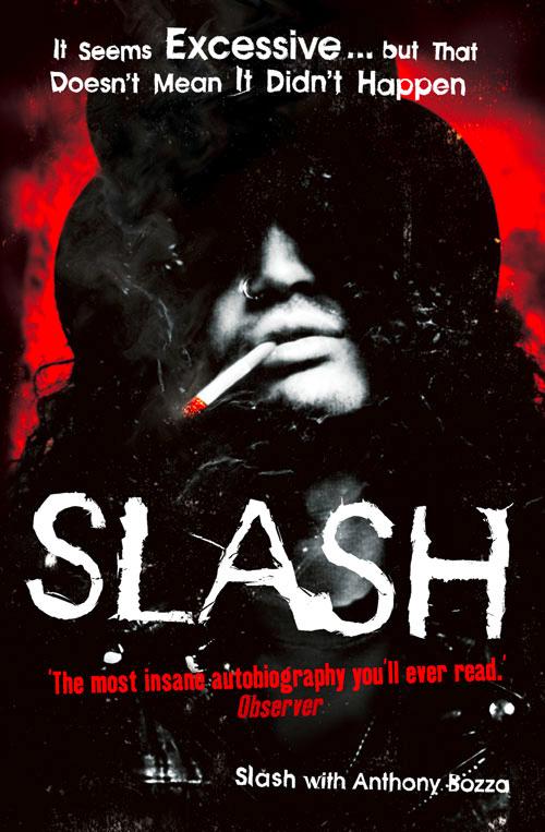 Slash: The Autobiography | Hudson, Saul 'Slash'