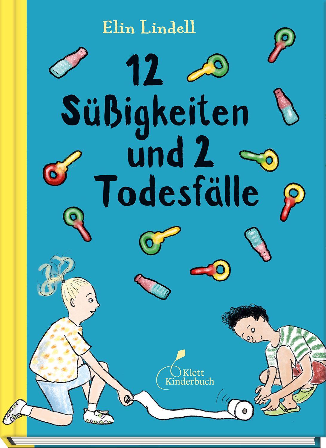 12 Süßigkeiten und 2 Todesfälle | Lindell, Elin