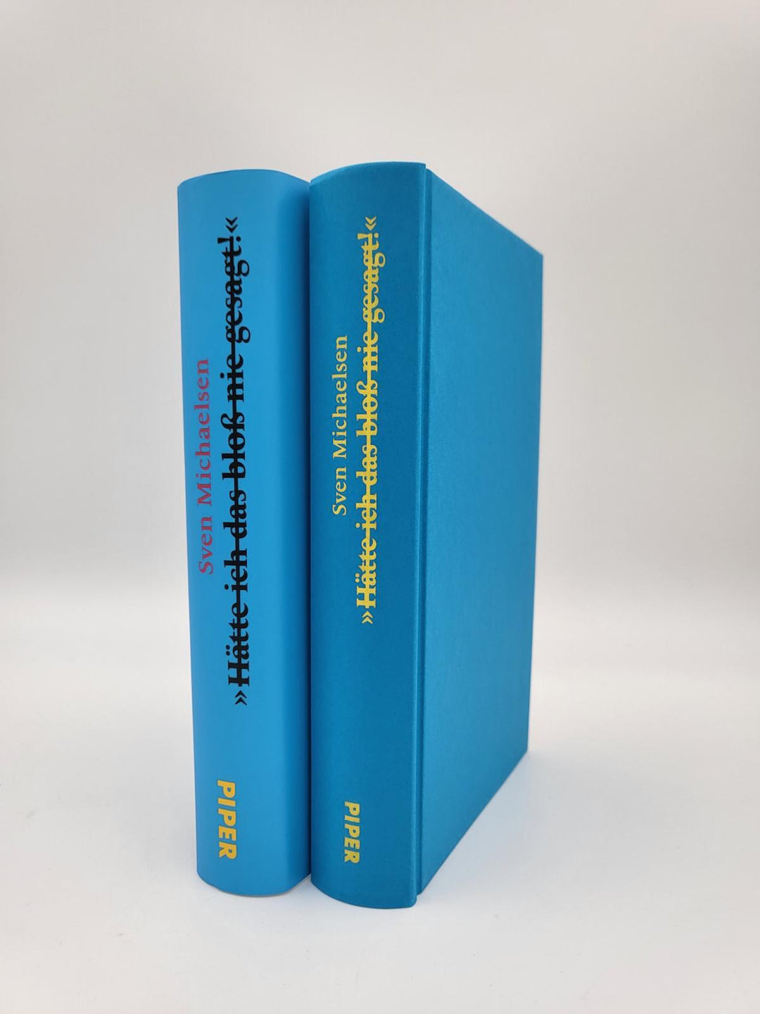 'Hätte ich das bloß nie gesagt!' | Michaelsen, Sven