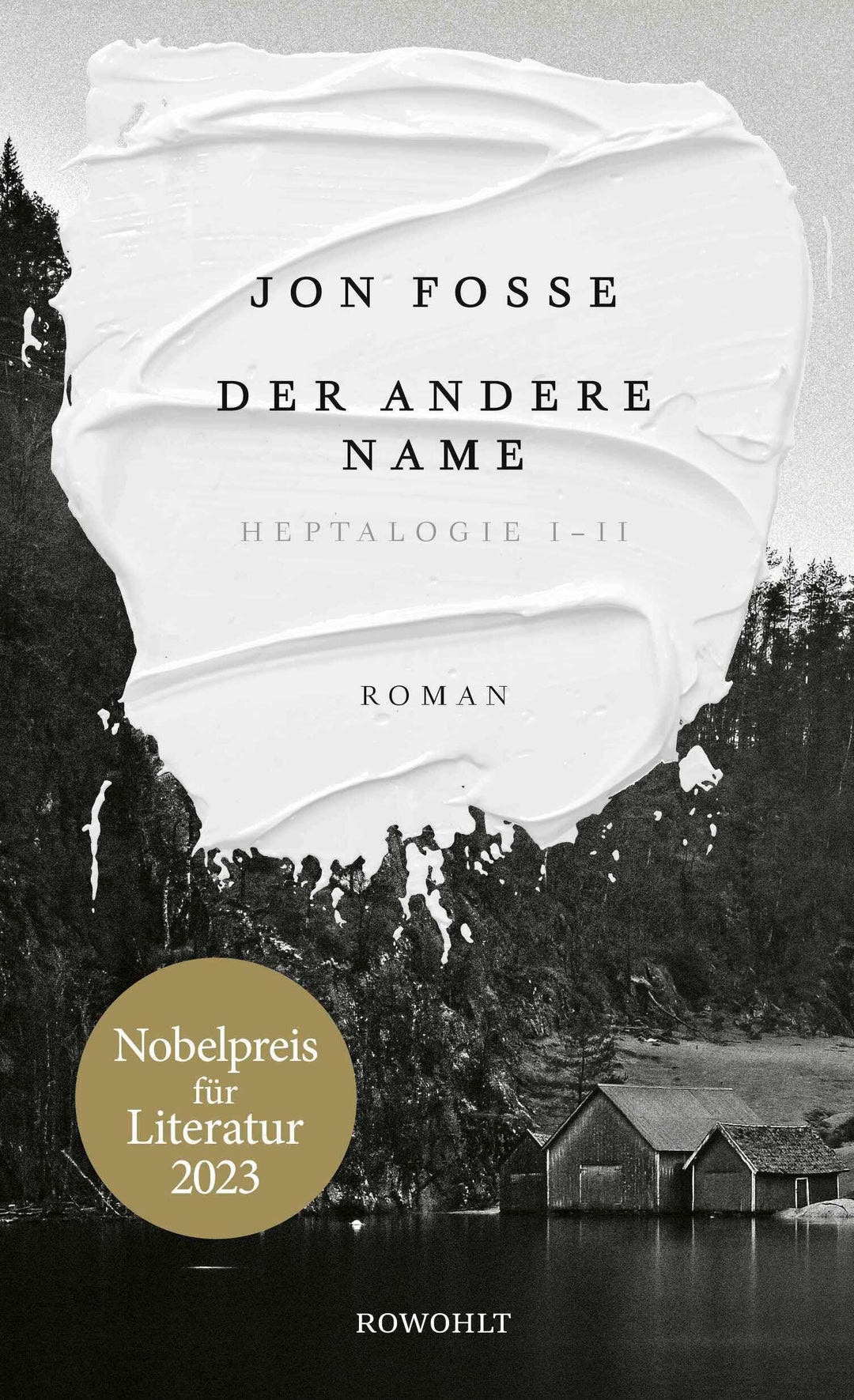 Der andere Name | Fosse, Jon