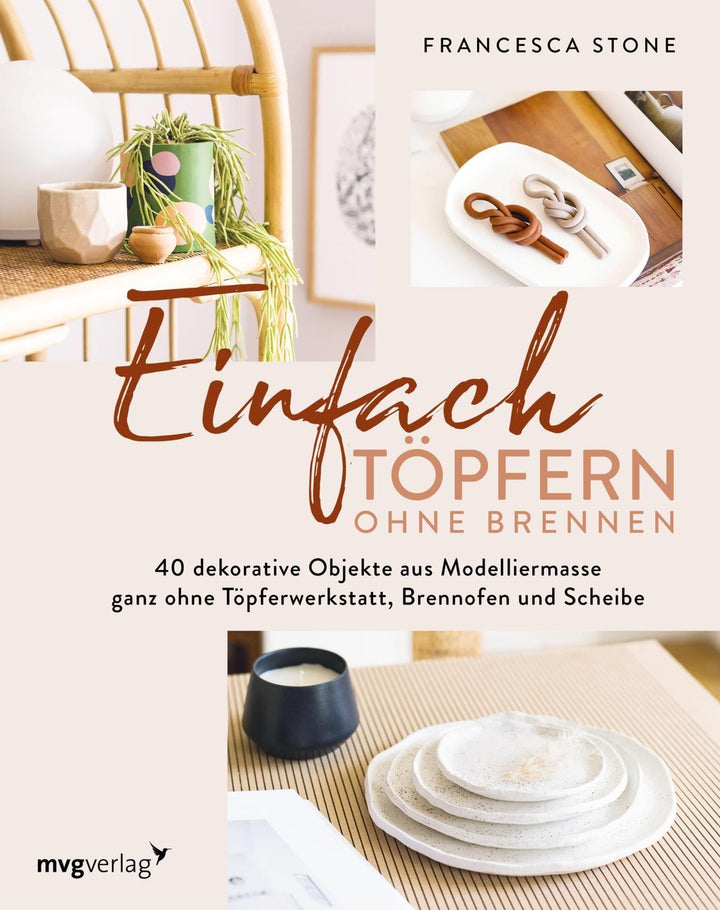 Einfach Töpfern ohne Brennen | Stone, Francesca