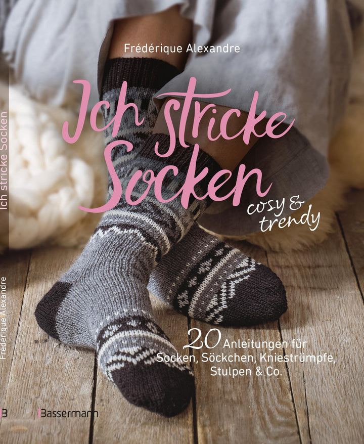 Ich stricke Socken - cosy & trendy | Alexandre, Frédérique