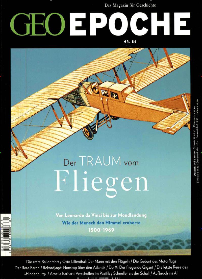 GEO Epoche 86/2017 - Der Traum vom Fliegen | -